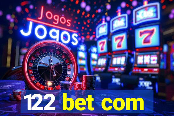 122 bet com